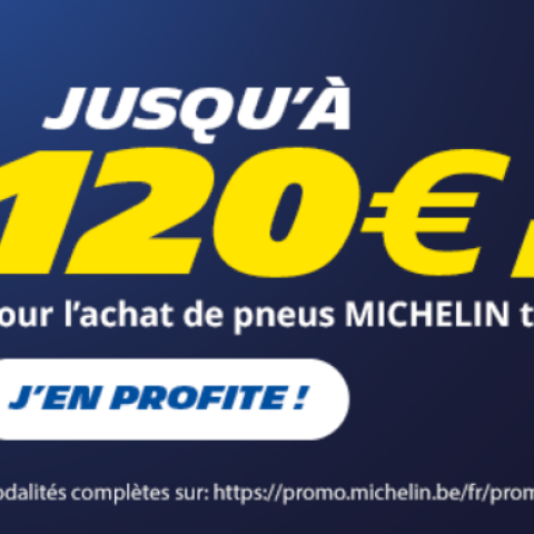 Promotion Michelin jusqu'à 120€ remboursés