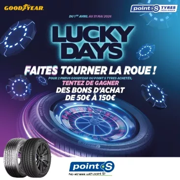 Lucky Days Point S Goodyear faites tourner la roue
