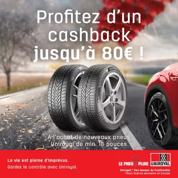 Profitez d'un cashback jusqu'à 80€ sur les pneus Uniroyal chez Point S Belgique